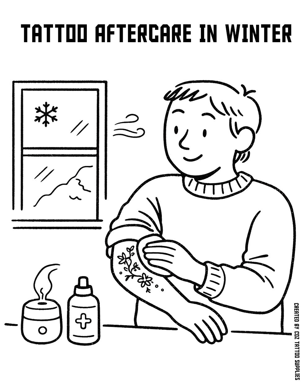 Black and white doodle illustration of person moisturizing a fresh forearm tattoo indoors during winter, snow visible through window, educational image for tattoo aftercare in cold weather at COZ Tattoo Supplies